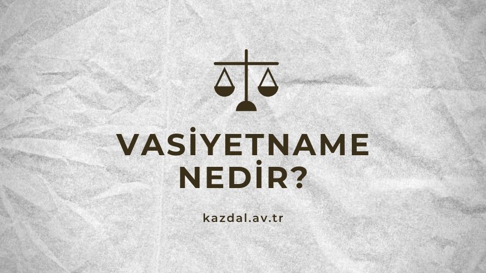Vasiyet Name Nedir