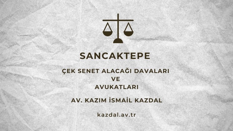 Sancaktepe Çek Senet Avuaktı