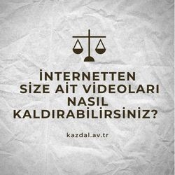 İnternetten Size Ait Videoları Nasıl Kaldırabilirsiniz