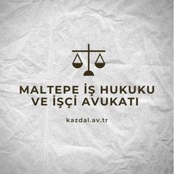 Maltepe İşçi Avukatı