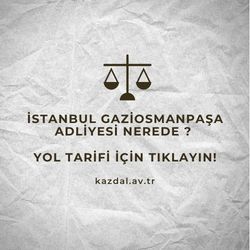 Gaziosmanpaşa Adliyesine Nasıl Gidilir?