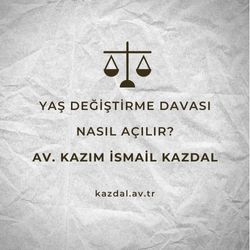 Yaş Değiştirme Davası